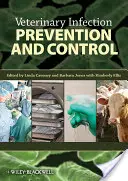 Prevencia a kontrola veterinárnych infekcií - Veterinary Infection Prevention and Control
