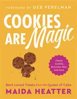 Cookies sú čarovné: Klasické cookies, koláčiky, tyčinky a ďalšie - Cookies Are Magic: Classic Cookies, Brownies, Bars, and More