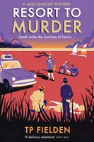 Útek k vražde (Záhada slečny Dimontovej, kniha 2) - Resort to Murder (a Miss Dimont Mystery, Book 2)