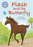 Šampión v čítaní: Flash a motýľ - samostatné čítanie fialová 8 - Reading Champion: Flash and the Butterfly - Independent Reading Purple 8
