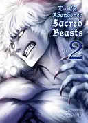 Opusteným posvätným zvieratám 2 - To the Abandoned Sacred Beasts 2