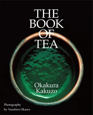 Kniha o čaji - The Book of Tea