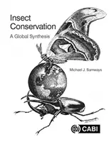 Ochrana hmyzu: Globálna syntéza - Insect Conservation: A Global Synthesis