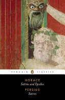 Horáciove a Perziove satiry - The Satires of Horace and Persius