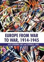 Európa od vojny k vojne, 1914-1945 - Europe from War to War, 1914-1945