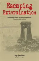 Útek pred vyhladením: Z maďarského zázračného dieťaťa sa stal americký hudobník, feminista a aktivista - Escaping Extermination: Hungarian Prodigy to American Musician, Feminist, and Activist