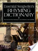 Essential Songwriter's Rhyming Dictionary (Základný rýmovaný slovník skladateľa piesní): Vrecková veľkosť knihy - Essential Songwriter's Rhyming Dictionary: Pocket Size Book