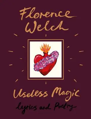 Zbytočné kúzla: Texty piesní a poézia - Useless Magic: Lyrics and Poetry