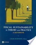 Fiškálna udržateľnosť v teórii a praxi: Príručka - Fiscal Sustainability in Theory and Practice: A Handbook