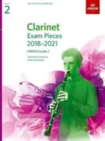 Klarinetové skladby na skúšku 2018-2021, ABRSM Grade 2 - Vybrané z učebných osnov 2018-2021. Partitúra a part, audio na stiahnutie - Clarinet Exam Pieces 2018-2021, ABRSM Grade 2 - Selected from the 2018-2021 syllabus. Score & Part, Audio Downloads