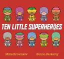 Desať malých superhrdinov - Ten Little Superheroes