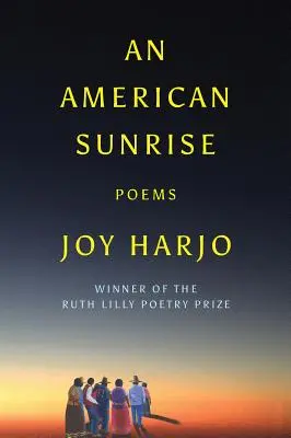 Americký východ slnka: Básne - An American Sunrise: Poems