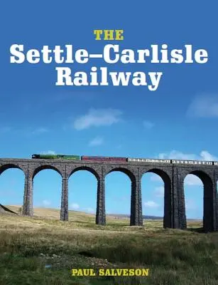 Železnica Settle-Carlisle - The Settle-Carlisle Railway