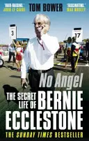 Žiadny anjel - Tajný život Bernieho Ecclestonea - No Angel - The Secret Life of Bernie Ecclestone
