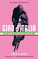 Giro d'Italia - Príbeh najkrajších cyklistických pretekov na svete - Giro d'Italia - The Story of the World's Most Beautiful Bike Race