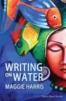 Písanie na vode - Writing on Water