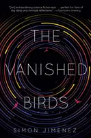 Zmiznuté vtáky - The Vanished Birds