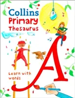 Primary Thesaurus - Ilustrovaný tezaurus pre vekovú kategóriu 7+ - Primary Thesaurus - Illustrated Thesaurus for Ages 7+