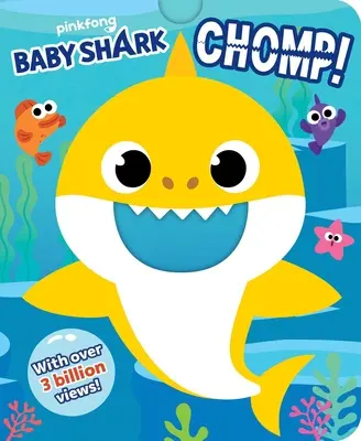 Žraločie mláďa: Chomp! (Chrumkavé knižky) - Baby Shark: Chomp! (Crunchy Board Books)