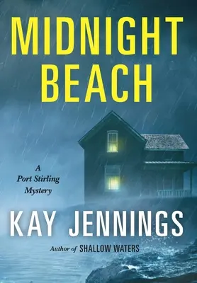 Polnočná pláž: Záhada prístavu Stirling - Midnight Beach: A Port Stirling Mystery