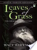 Listy trávy: Pôvodné vydanie z roku 1855 - Leaves of Grass: The Original 1855 Edition