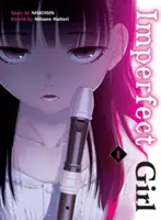Nedokonalé dievča, 1 - Imperfect Girl, 1