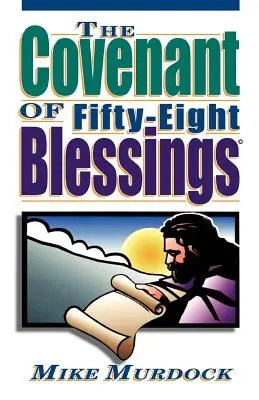 Zmluva o päťdesiatich ôsmich požehnaniach - The Covenant of Fifty-Eight Blessings