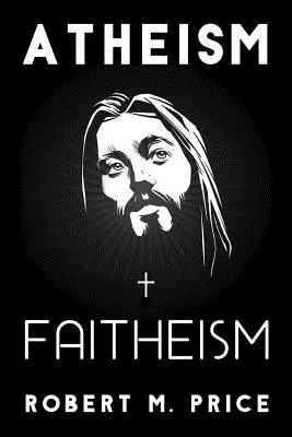 Ateizmus a faitizmus - Atheism and Faitheism