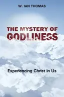 Tajomstvo zbožnosti - The Mystery of Godliness