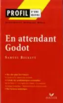 Profil diela - En attendant Godot - Profil d'une oeuvre - En attendant Godot