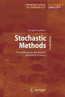 Stochastické metódy: Príručka pre prírodné a spoločenské vedy - Stochastic Methods: A Handbook for the Natural and Social Sciences