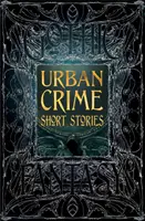 Mestské kriminálne poviedky - Urban Crime Short Stories