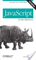 JavaScript Pocket Reference: Aktivujte svoje webové stránky - JavaScript Pocket Reference: Activate Your Web Pages