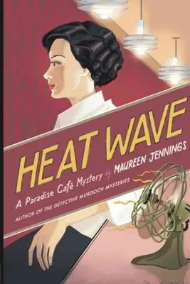 Vlna horúčav: Záhada rajskej kaviarne - Heat Wave: A Paradise Cafe Mystery