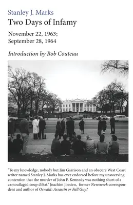 Dva dni neslávy: 22. november 1963; 28. september 1964 - Two Days of Infamy: November 22, 1963; September 28, 1964