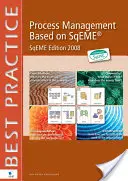 Riadenie procesov na základe Sqeme: Sqeme Edition 2008 - Process Management Based on Sqeme: Sqeme Edition 2008