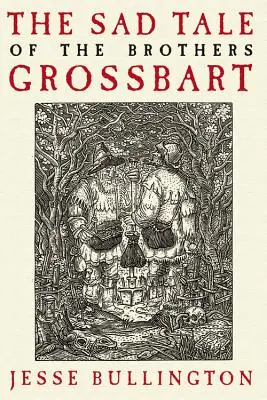 Smutný príbeh bratov Grossbartovcov - The Sad Tale of the Brothers Grossbart