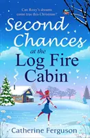 Druhá šanca v chate pri požiari zrubu - Second Chances at the Log Fire Cabin