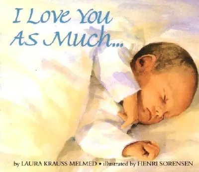 I Love You as Much... Stolová kniha - I Love You as Much... Board Book