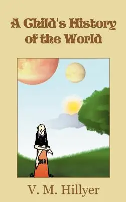 Detské dejiny sveta - A Child's History of the World