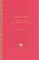 Therigatha: Vybrané básne prvých budhistiek - Therigatha: Selected Poems of the First Buddhist Women