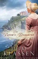 Dcéra vychovávateľa - The Tutor's Daughter