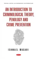 Úvod do kriminologickej teórie, penológie a prevencie kriminality - Introduction to Criminological Theory, Penology and Crime Prevention