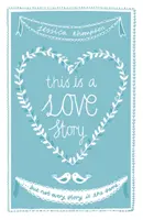 Toto je príbeh lásky - ale nie každý príbeh je rovnaký - This is a Love Story - But not every story is the same