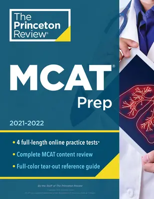 Princeton Review MCAT Prep, 2021-2022: 4 praktické testy + kompletné pokrytie obsahu - Princeton Review MCAT Prep, 2021-2022: 4 Practice Tests + Complete Content Coverage
