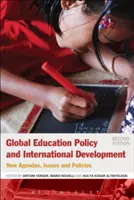 Globálna politika vzdelávania a medzinárodný rozvoj: Nové programy, problémy a politiky - Global Education Policy and International Development: New Agendas, Issues and Policies