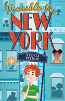 Problémy v New Yorku - Trouble in New York
