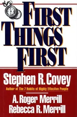 Prvé veci na prvom mieste - First Things First