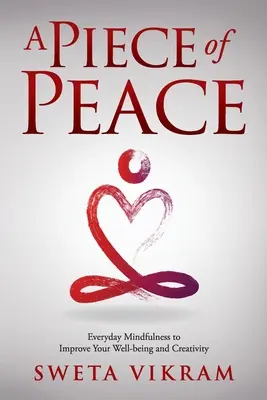 Kúsok pokoja: Každodenná všímavosť, ktorú môžete využiť - A Piece of Peace: Everyday Mindfulness You Can Use