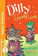 Dilly and the Goody-Goody (Dilly a dobráčisko) - Dilly and the Goody-Goody